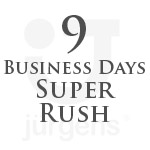 9 Business Day Super Rush
